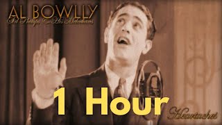 Al Bowlly  Heartaches 1 Hour Loop [upl. by Notsud]