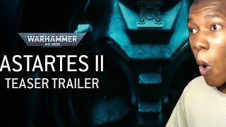 Astartes II – Official Teaser Trailer  Warhammer REACTION [upl. by Yenettirb]