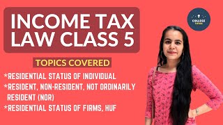 RESIDENTIAL STATUS  RESIDENT  NON RESIDENT  NOT ORDINARILY RESIDENT NOR  INCOME TAX  CLASS 5 [upl. by Aerdnael]