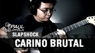 Slapshock  Cariño brutal Guitar Cover [upl. by Kcorb]