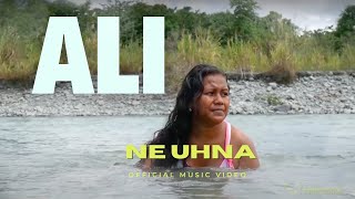 ALI quotNe Uhnaquot Official Music Video [upl. by Aicilla793]