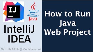 How to Run Java Web Project in IntelliJ IDEA [upl. by Htebazileyram132]