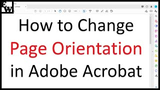 How to Change Page Orientation in Adobe Acrobat [upl. by Wimsatt551]