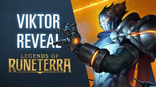 Viktor Reveal  New Champion  Legends of Runeterra [upl. by Seko]