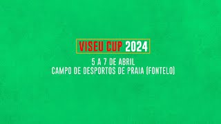 Viseu CUP 2024 [upl. by Reni924]