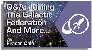 QampA 7 Joining the Galactic Federation and More [upl. by Gayn]