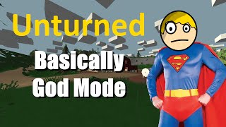 Unturned  How To God Mode Basically [upl. by Hayyifas]