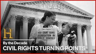 Civil Rights Turning Points in Every Decade  History by The Decade [upl. by Anael]