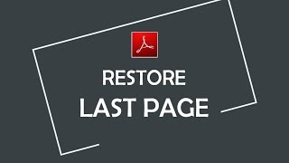 How to Restore Last Page while Reopening in Adobe Reader [upl. by Prior393]