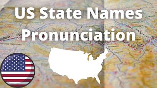 US State Names Pronunciation  American Accent [upl. by Ahtebbat677]