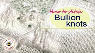 Stitch perfect bullion knots every time Hand embroidery for beginners video tutorial [upl. by Allred]