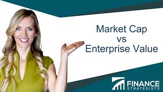 Market Cap vs Enterprise Value  Finance Strategists  Learn Finance [upl. by Karli]