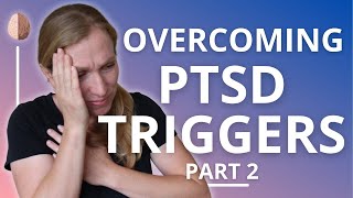 Anxiety and Triggers Overcoming PTSD and Avoidance [upl. by Odlanor]