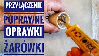 Prawidłowe przyłączenie przewodów do oprawki żarówki [upl. by Imaon]