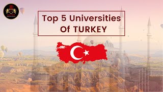 Top 5 Universities in Turkey for International Students [upl. by Acilef]