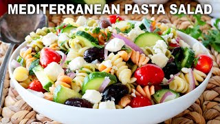 How To Make Mediterranean Pasta Salad  EASY 20Minute Potluck Recipe [upl. by Llirret640]