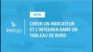 Indicateurs et tableau de bord [upl. by Arndt]