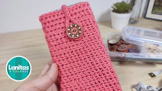 FUNDA para Celular TEJIDA a crochet Paso a paso  Lanitas y Colores [upl. by Goldshell]