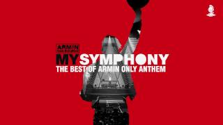 Armin van Buuren  My Symphony The Best Of Armin Only Anthem Extended Mix [upl. by Guibert]