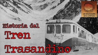 La historia del Tren Trasandino [upl. by Hibbitts]