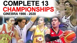 Ginebra  Complete 13 PBA Championships from 1986 to 2020 [upl. by Carmencita159]