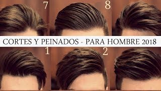 LOS MEJORES PEINADOS Y CORTES DE CABELLO PARA HOMBRE  Primavera  Verano 2018 [upl. by Rafaelle]