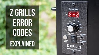 Z Grills Pellet Grill Error Codes Explained [upl. by Lontson]