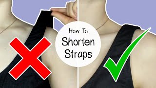 How to SHORTEN STRAPS on clothes  QUICK FIX no sewing machine needed [upl. by Eniamart]