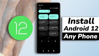 How To Install Android 12 On Any SmartPhone [upl. by Gerry]