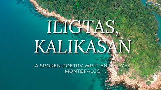 ILIGTAS KALIKASAN  Spoken Poetry  Dyes Montefalco [upl. by Jone]