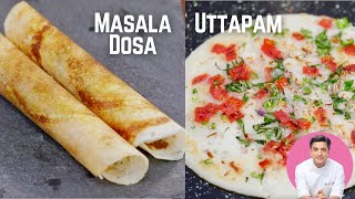 Crispy Masala Dosa Recipe  Uttapam Recipe  Coconut Chutney  Kunal Kapur South Indian Breakfast [upl. by Zora195]