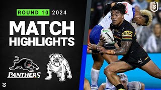 NRL 2024  Panthers v Bulldogs  Match Highlights [upl. by Giselbert920]