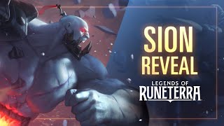 Sion Reveal  New Champion  Legends of Runeterra [upl. by Fidelia]