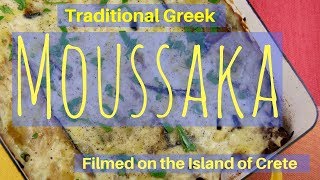 How to Make Traditional Greek Moussaka [upl. by Ettennaej]