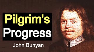 Pilgrims Progress  Puritan John Bunyan  Full Classic Christian Audiobook [upl. by Cherian]