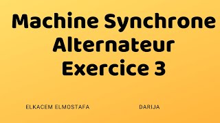 Exercice 3 Machine synchrone Alternateur triphasé [upl. by Anileva292]