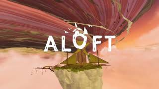 Lets play ALOFT  Walkthrough Gameplay Part 1 [upl. by Suchta]