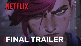 Arcane  Final Trailer  Netflix [upl. by Olaznog920]