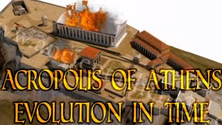 The Acropolis of Athens  Evolution in time 3500 BCE  today [upl. by Ayikin231]