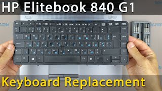 HP Elitebook 840 G1 Keyboard Replacement [upl. by Aleel41]