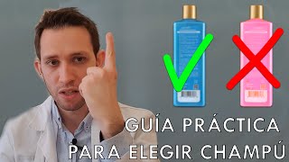 GUÍA PRÁCTICA para ELEGIR CHAMPÚ explicado por DERMATÓLOGO [upl. by Aranat]