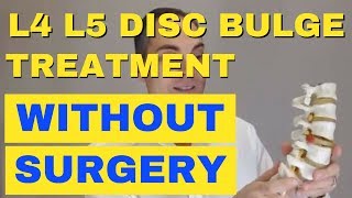 L4 L5 Disc Bulge Treatment Without Surgery How To Relieve L4 L5 Back Pain  Dr Walter Salubro [upl. by Coh]