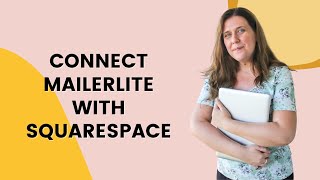 How to connect MailerLite with Squarespace [upl. by Drew]