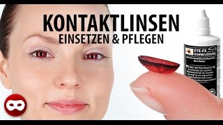 Kontaktlinsen einsetzen amp rausnehmen – inklusive Sclera [upl. by Wailoo]