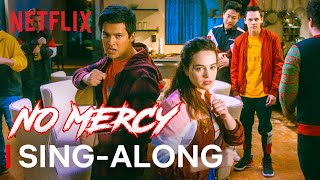 Cobra Kai Cast Sings “No Mercy”  SingAlong  Netflix [upl. by Eidnyl]