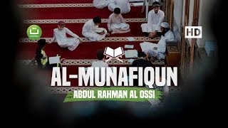 Surah Al Munafiqun  Abdul Rahman Al Ossi  Tadabbur Daily [upl. by Ellek594]