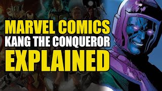 Marvel Comics Kang The Conqueror Explained  Comics Explained [upl. by Oicnevuj]