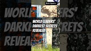 WORLD LEADERS Darkest SECRETS Revealed [upl. by Enelec]