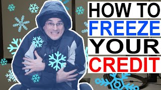 How To FREEZE Your Credit Reports Equifax TransUnion and Experian [upl. by Allenad416]