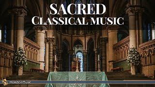 Sacred Classical Music [upl. by Nrublim]